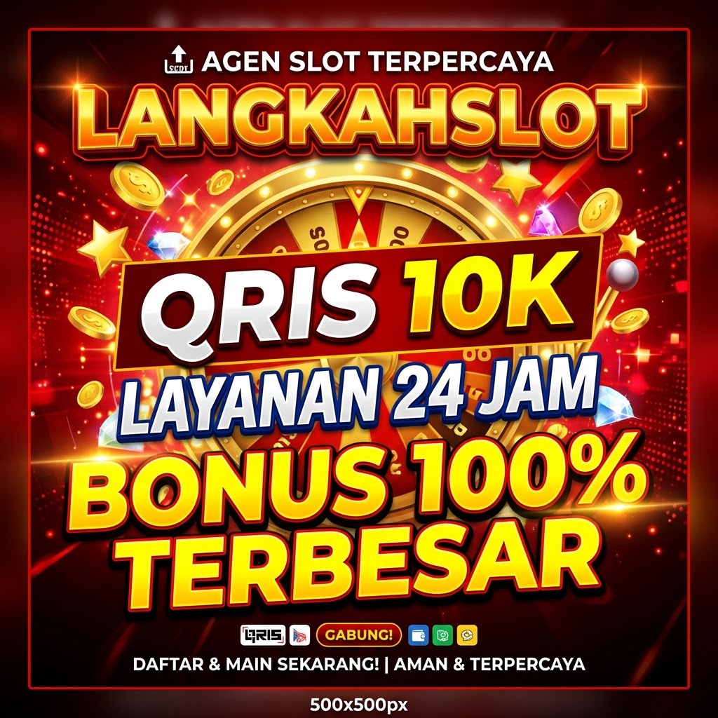 LANGKAHSLOT 🔝 Agen Slot Qris 10K Layanan 24 Jam Bonus 100% Terbesar